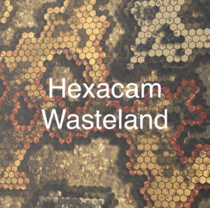 Hexcam™ Wasteland